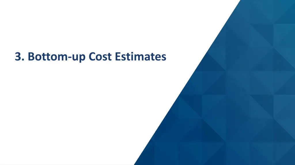 3 bottom up cost estimates