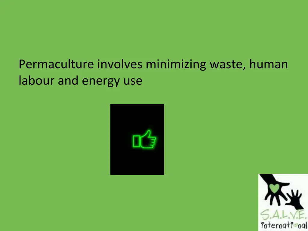 permaculture involves minimizing waste human 1