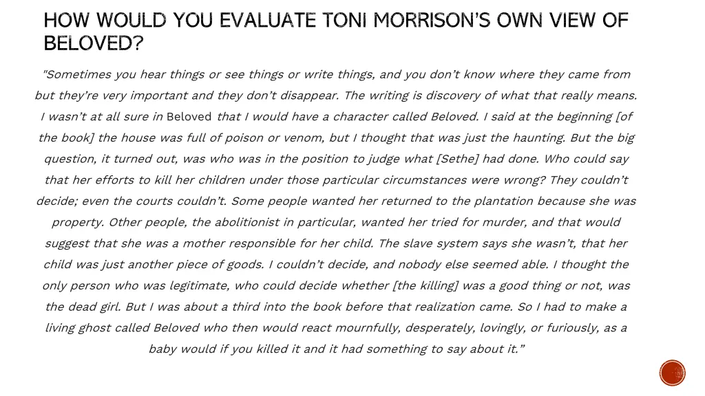 how would you evaluate toni morrison s own view