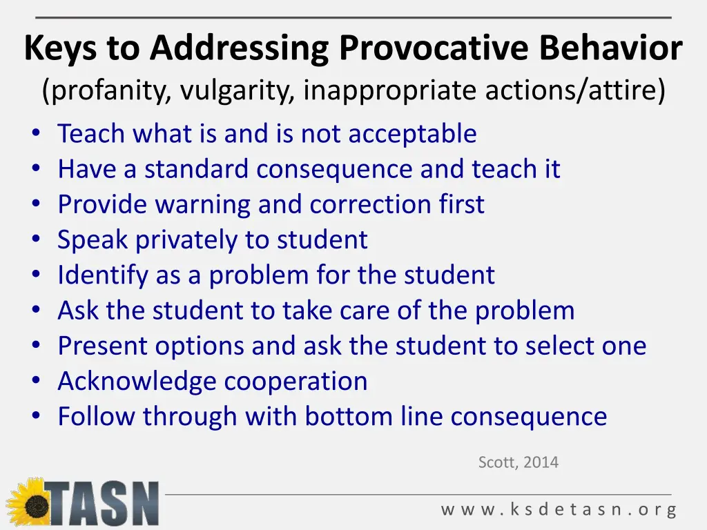 keys to addressing provocative behavior profanity