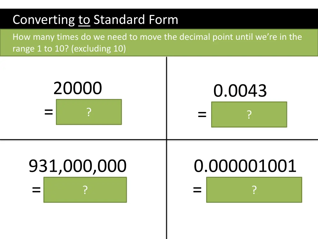 converting to standard form