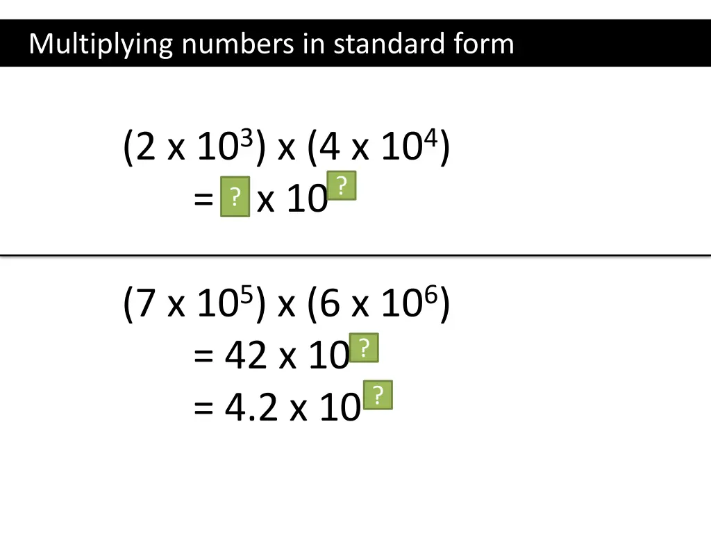 multiplying numbers in standard form