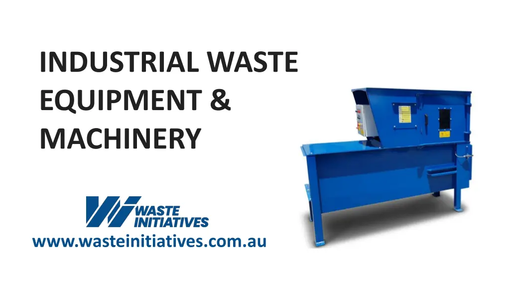 industrial waste equipment machinery