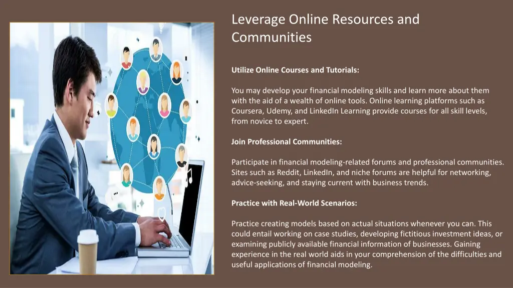 leverage online resources and communities