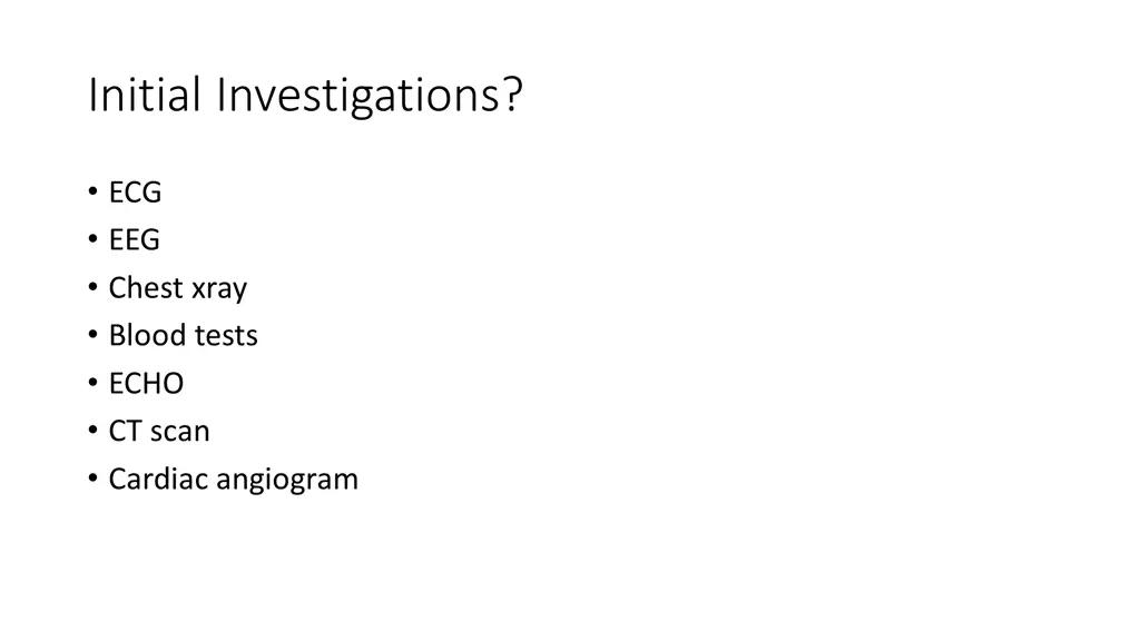 initial investigations