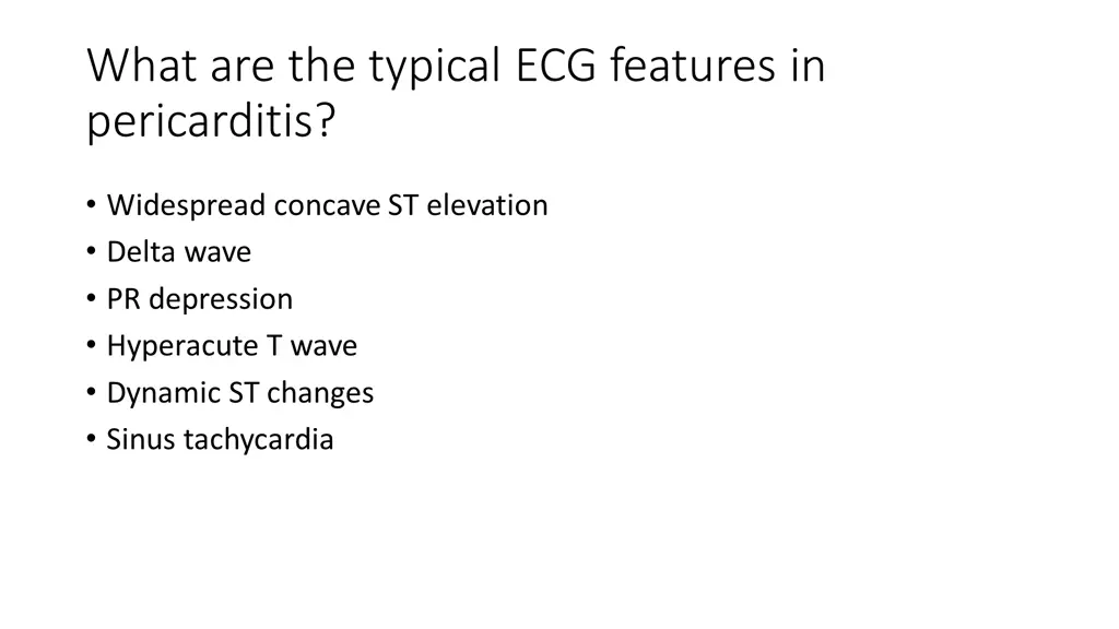 what are the typical ecg features in pericarditis