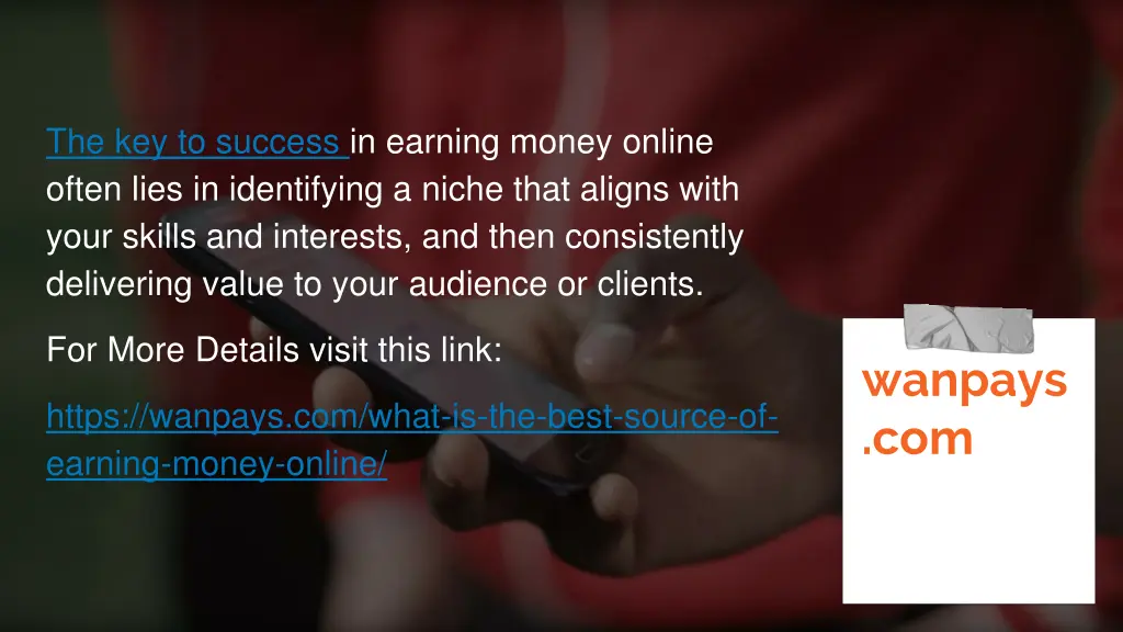 the key to success in earning money online often