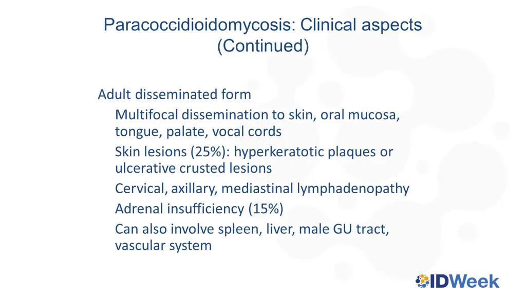 paracoccidioidomycosis clinical aspects continued