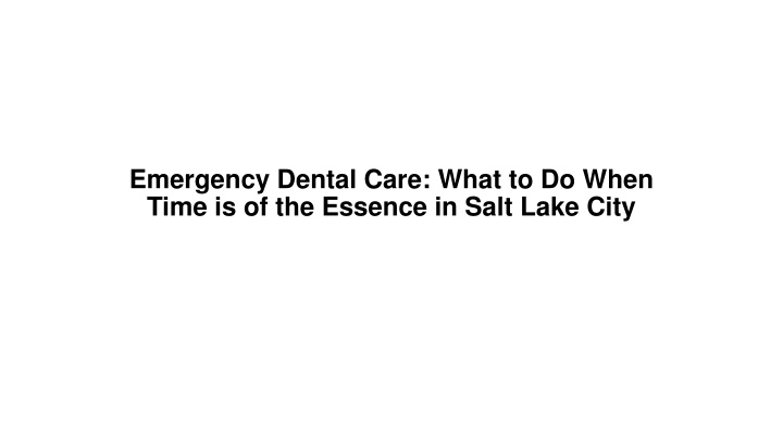 emergency dental care what to do when time