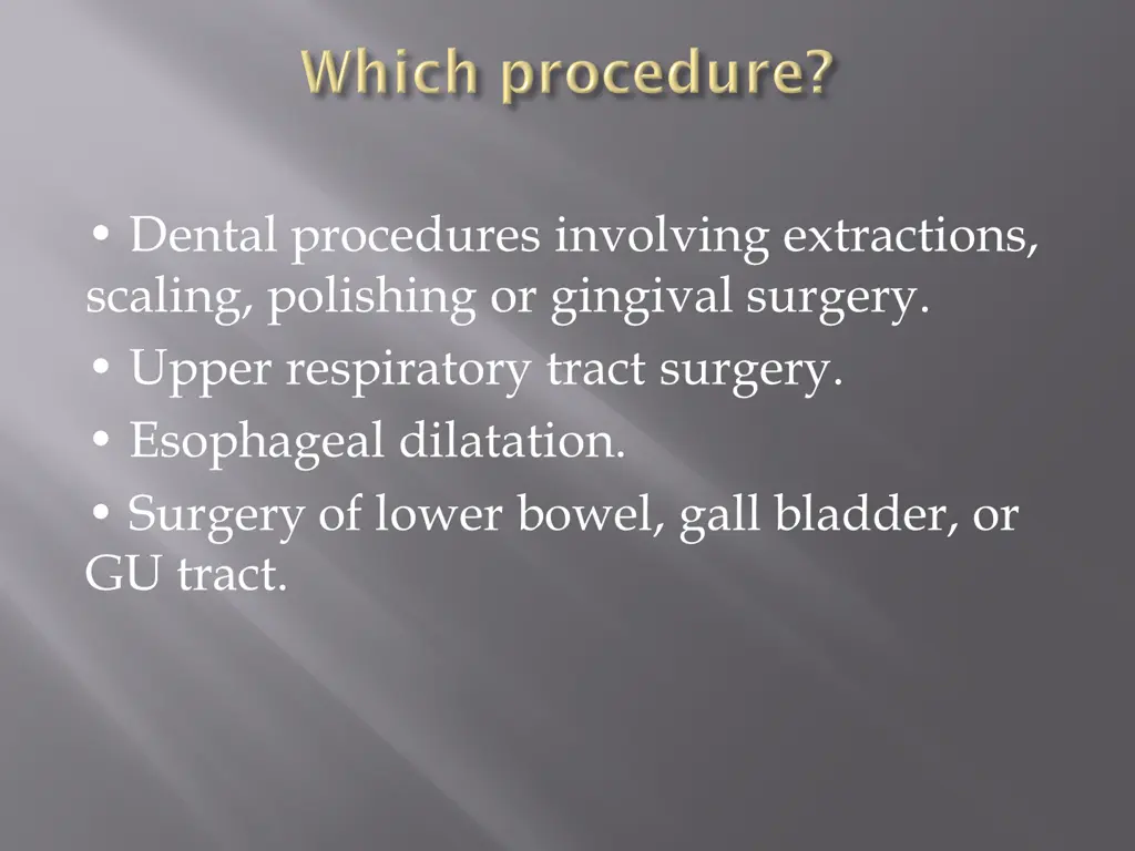 dental procedures involving extractions scaling
