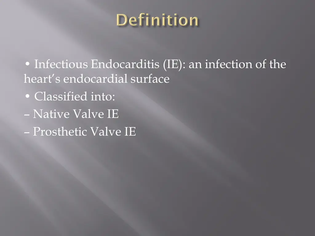 infectious endocarditis ie an infection