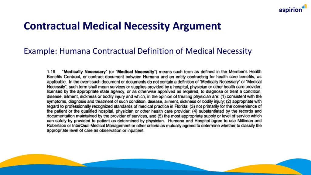 contractual medical necessity argument