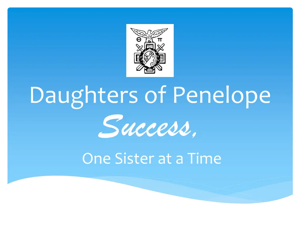 daughters of penelope success one sister at a time