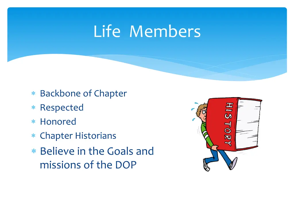 life members