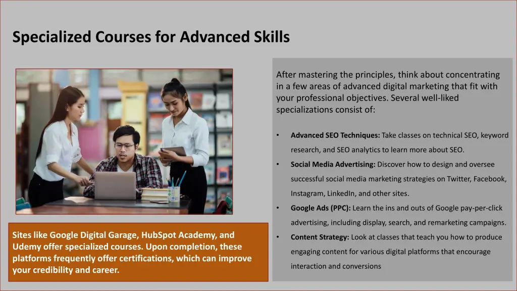 specialized courses for advanced skills
