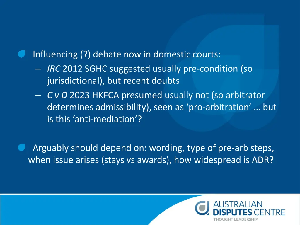 influencing debate now in domestic courts