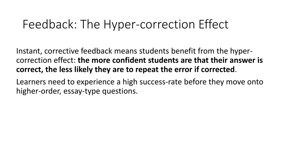 feedback the hyper correction effect