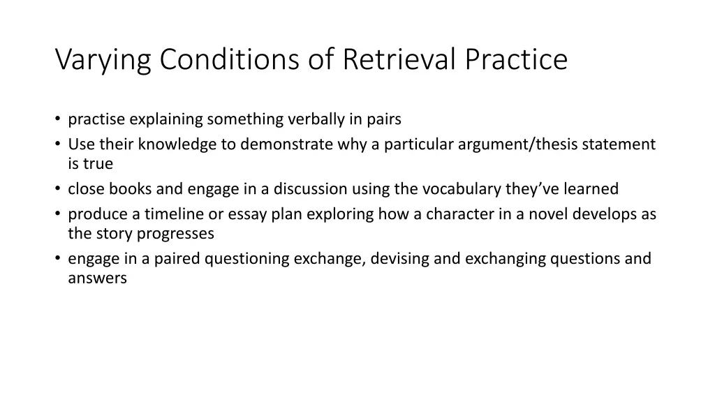 varying conditions of retrieval practice