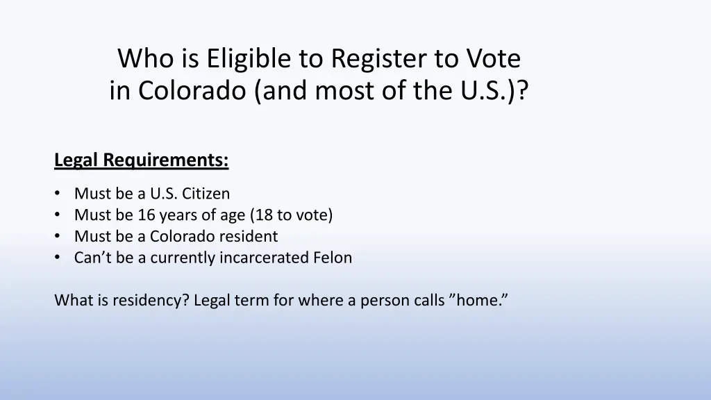 who is eligible to register to vote in colorado