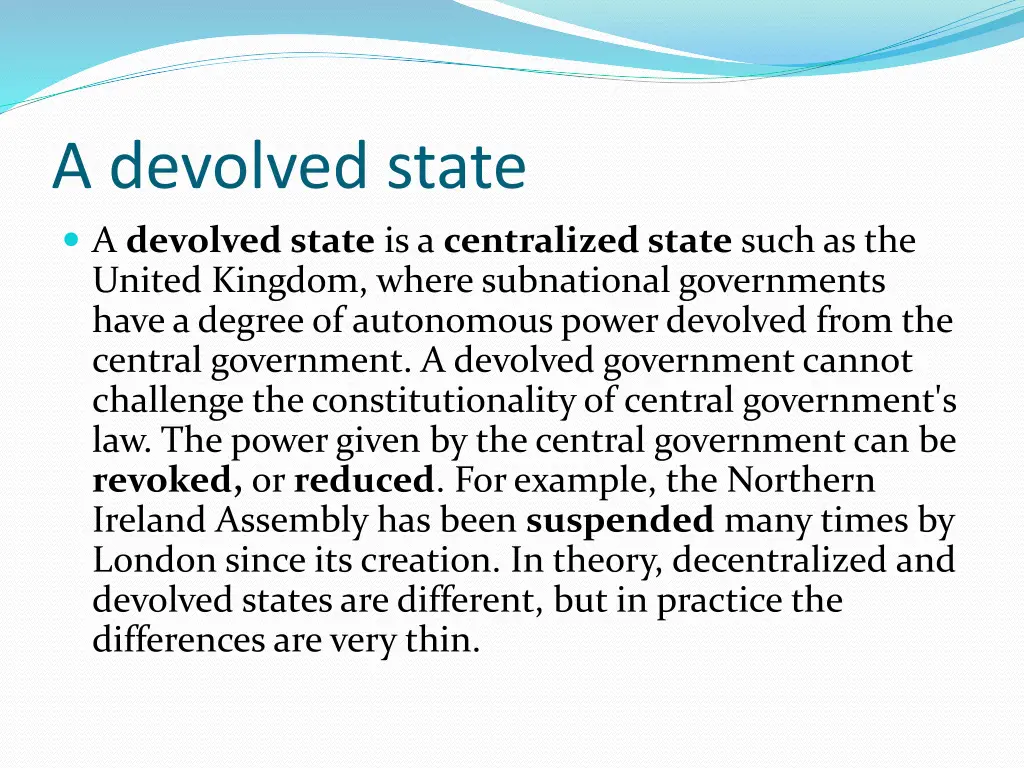 a devolved state a devolved state