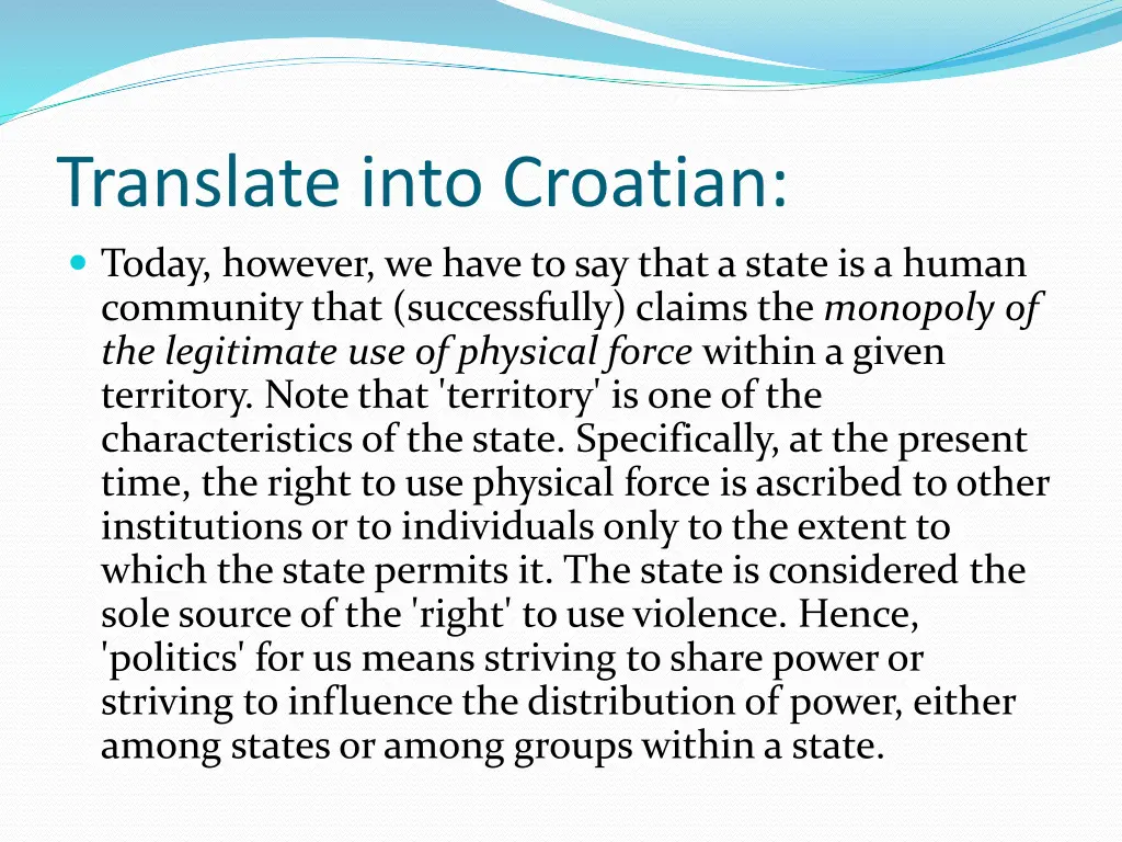 translate into croatian today however we have