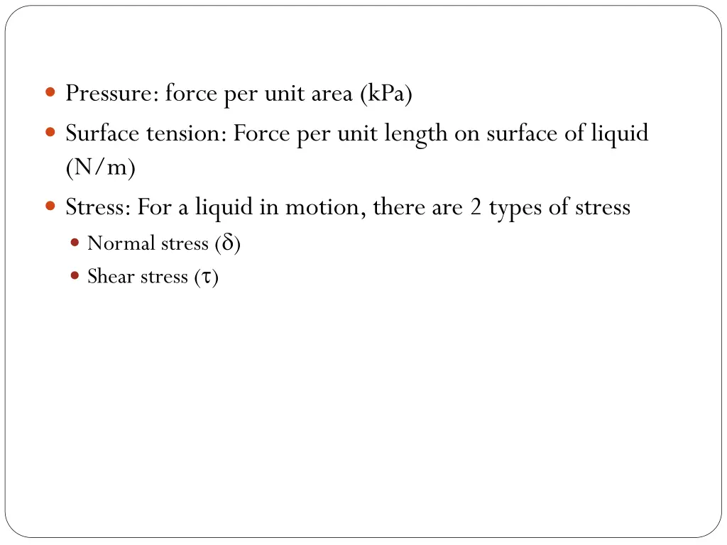 pressure force per unit area kpa surface tension