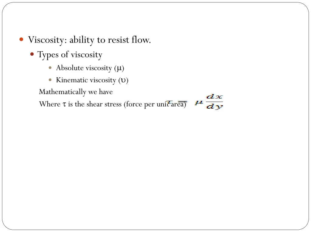 viscosity ability to resist flow types