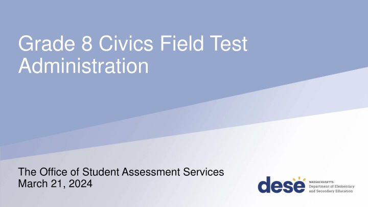 grade 8 civics field test administration