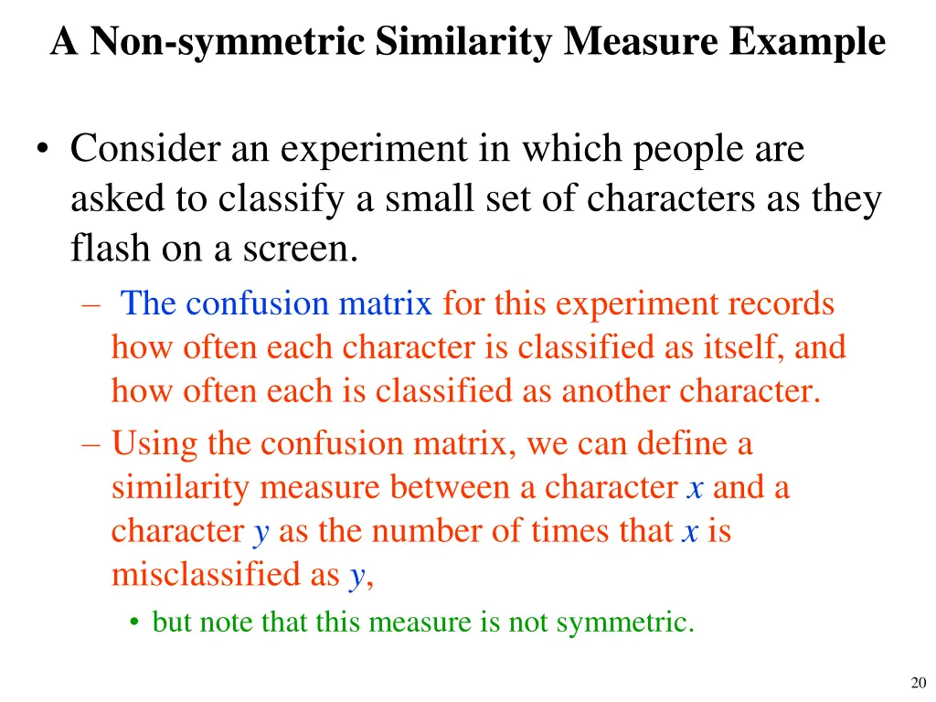 a non symmetric similarity measure example