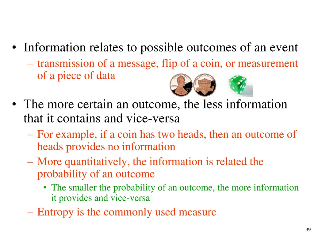 information relates to possible outcomes