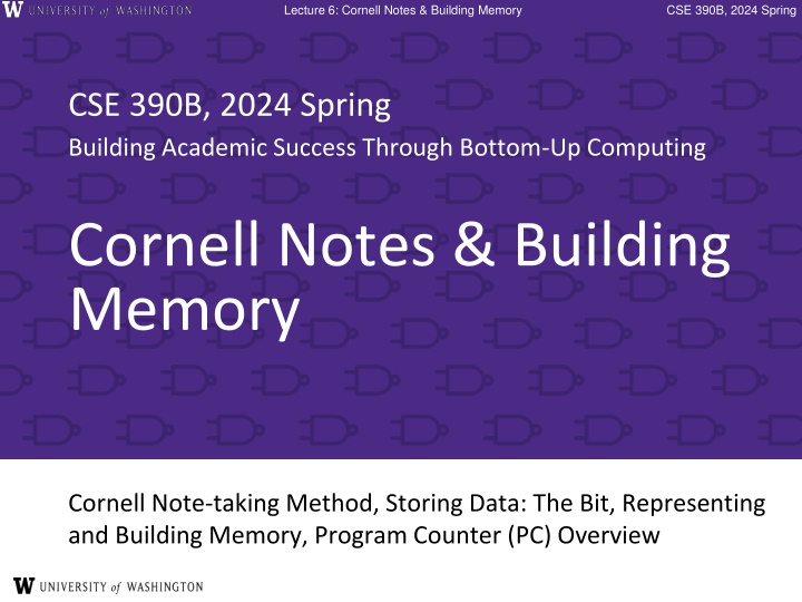 lecture 6 cornell notes building memory lecture