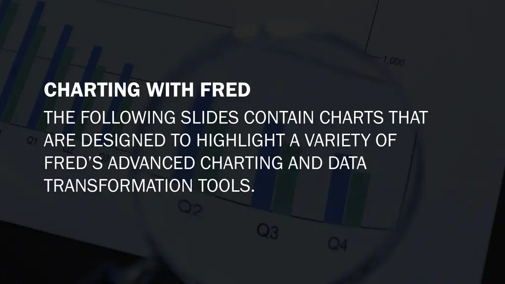 charting with fred the following slides contain