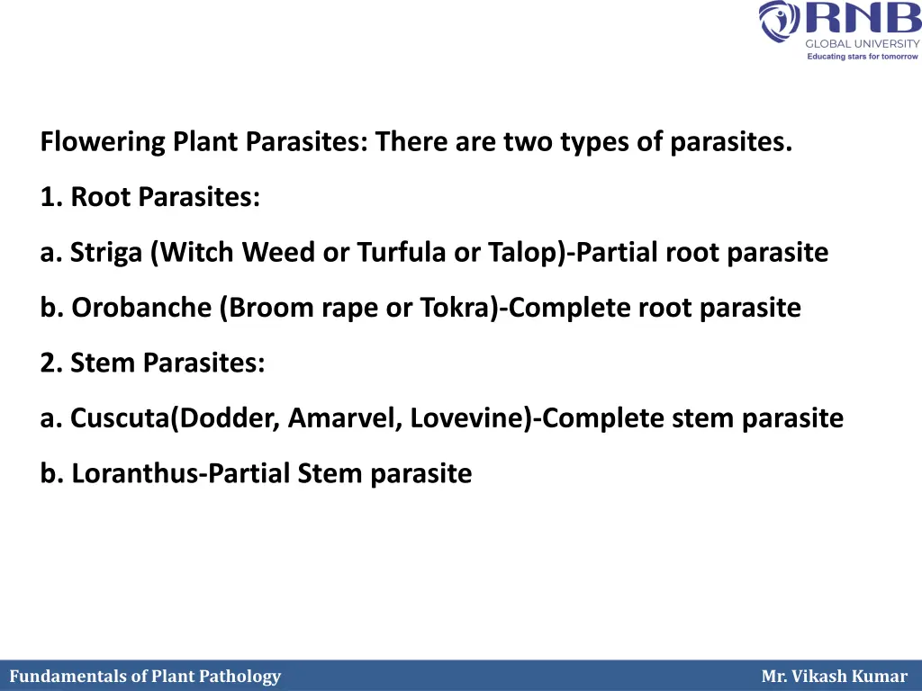 flowering plant parasites there are two types