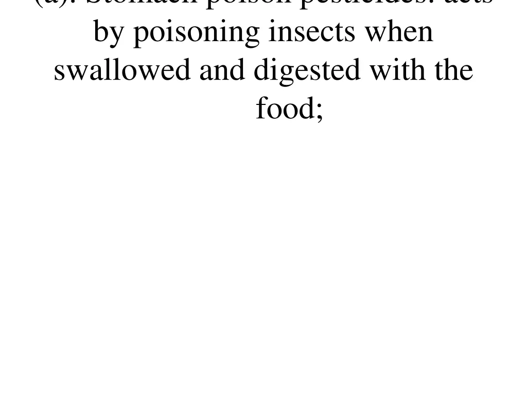 a stomach poison pesticides acts by poisoning