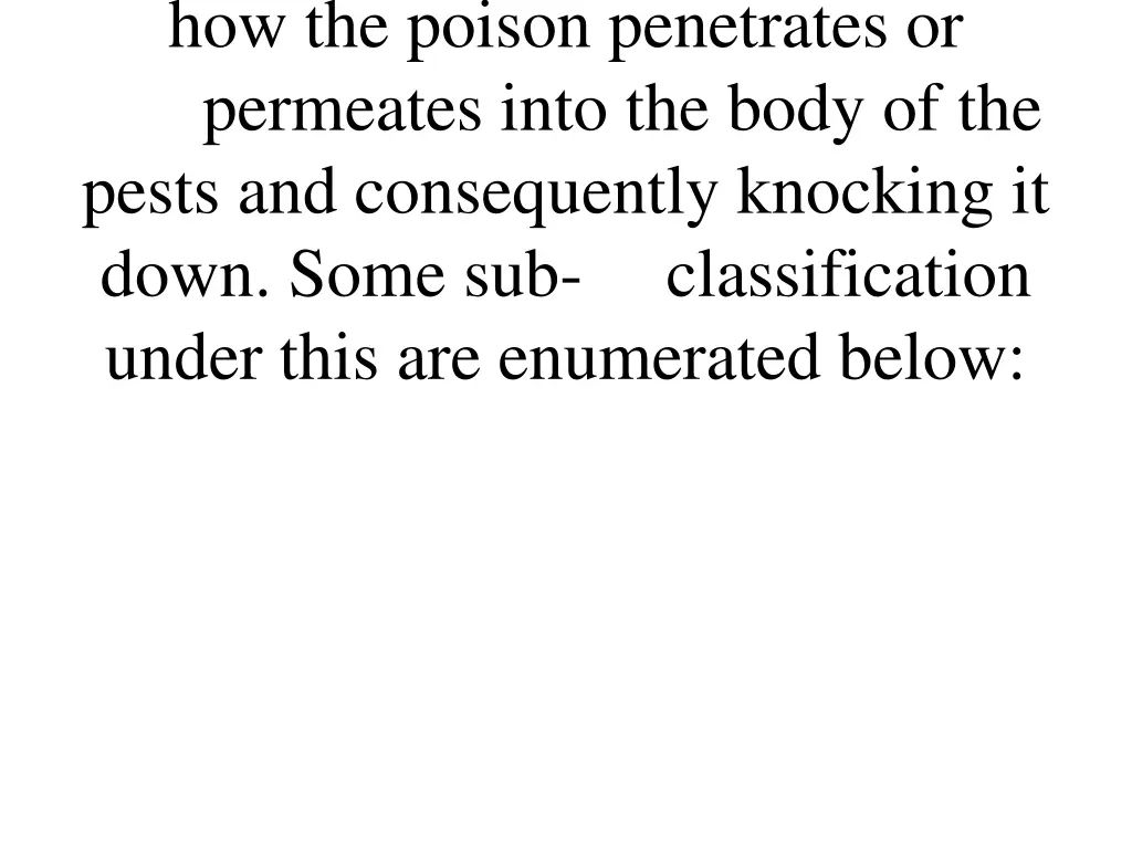 how the poison penetrates or permeates into