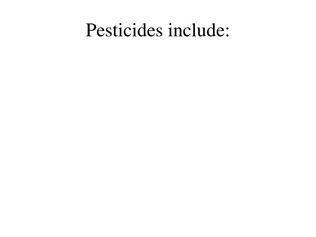 pesticides include