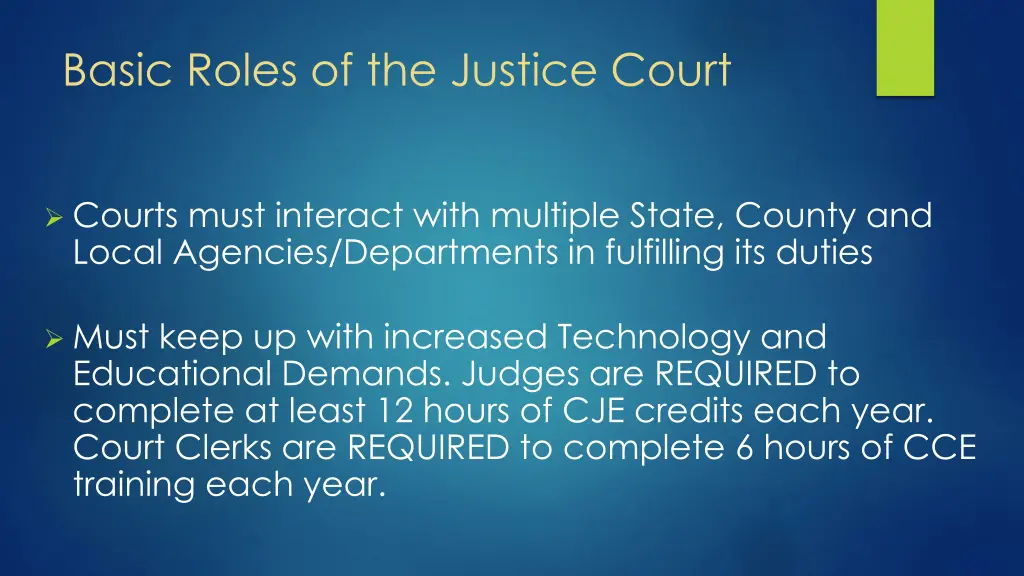 basic roles of the justice court 1