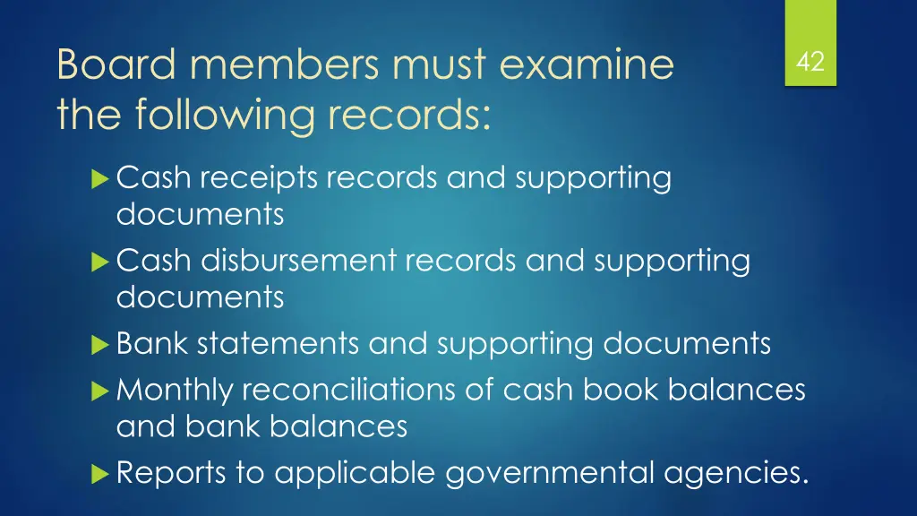 board members must examine the following records