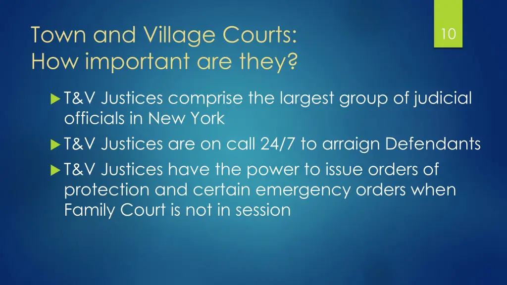 town and village courts how important are they