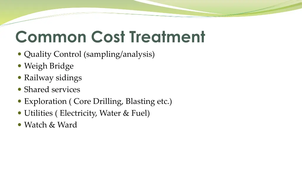 common cost treatment