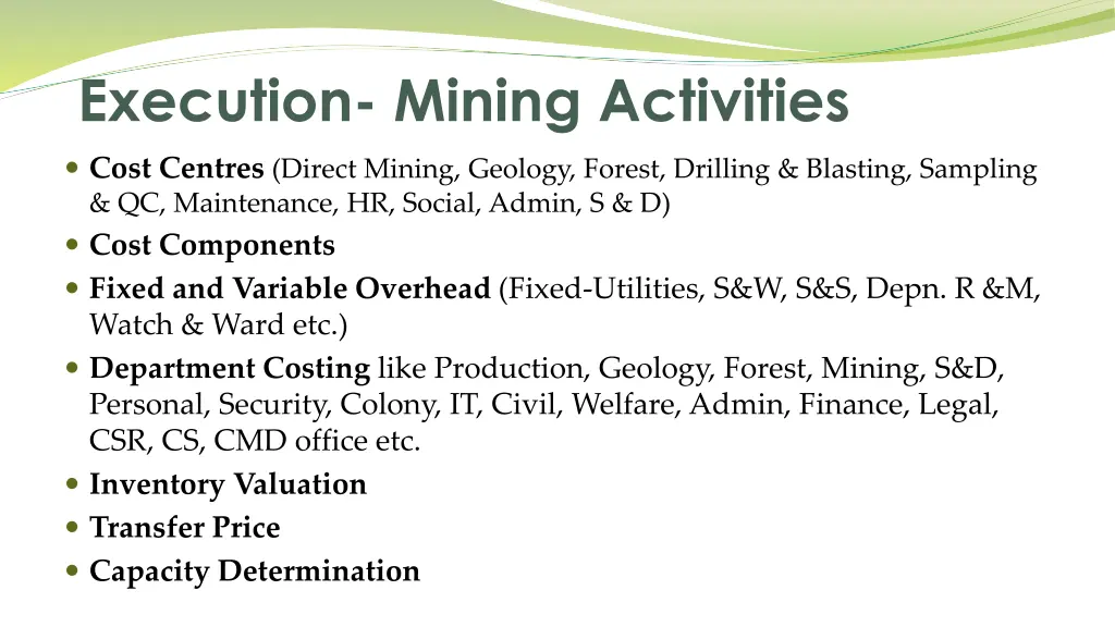 execution mining activities