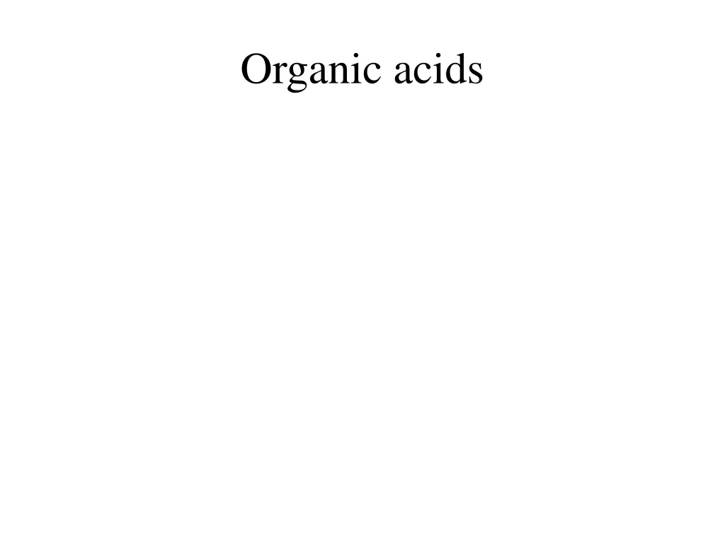 organic acids