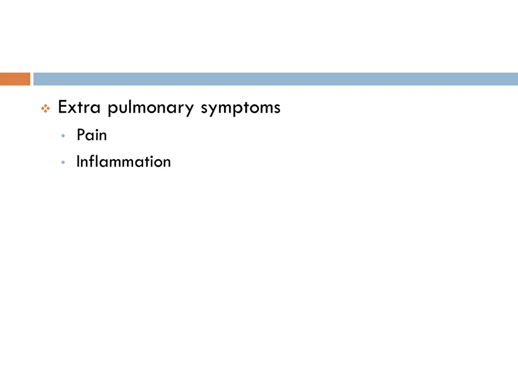 extra pulmonary symptoms pain inflammation