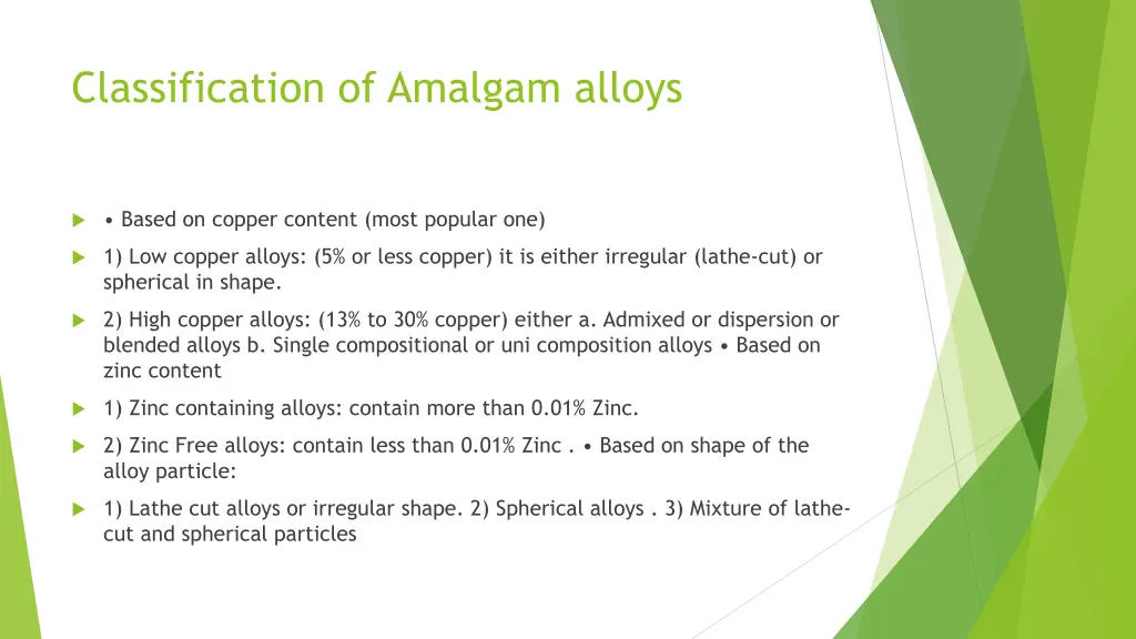 classification of amalgam alloys