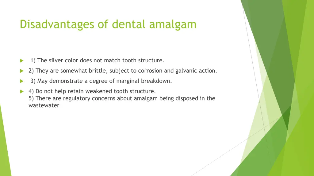 disadvantages of dental amalgam