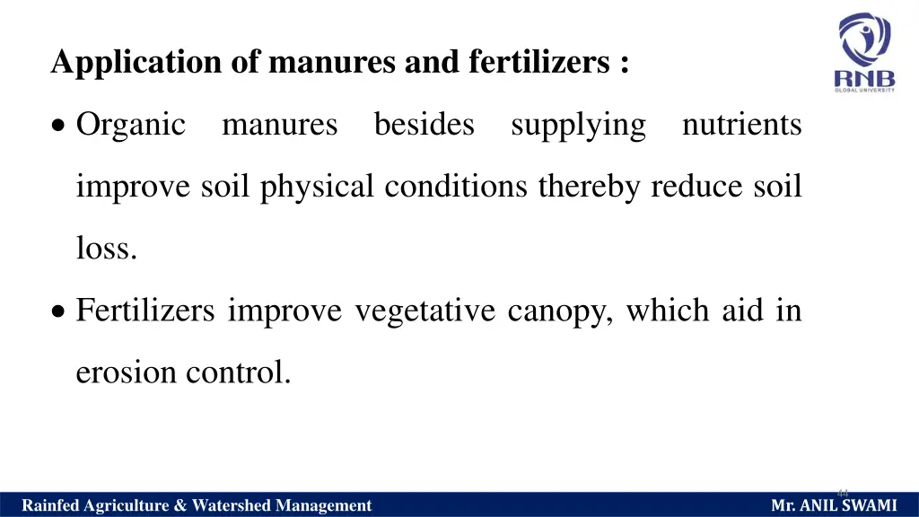 application of manures and fertilizers