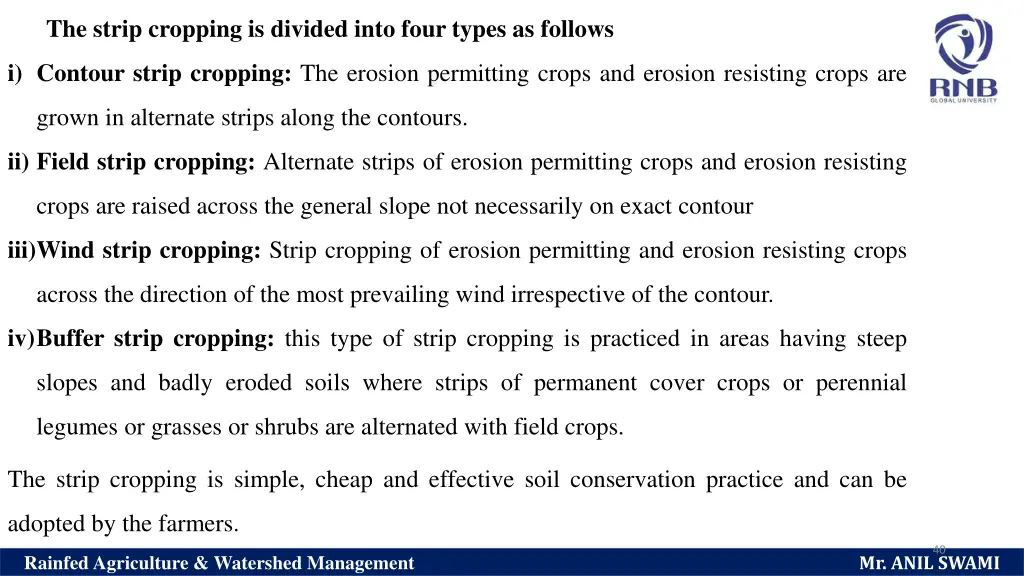 the strip cropping is divided into four types