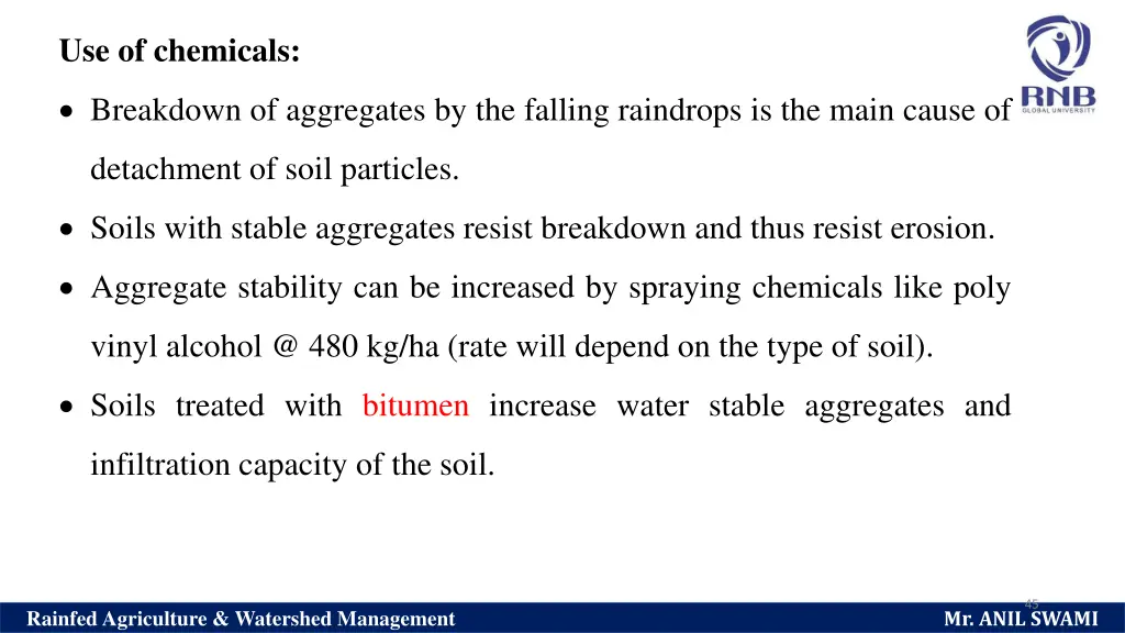 use of chemicals