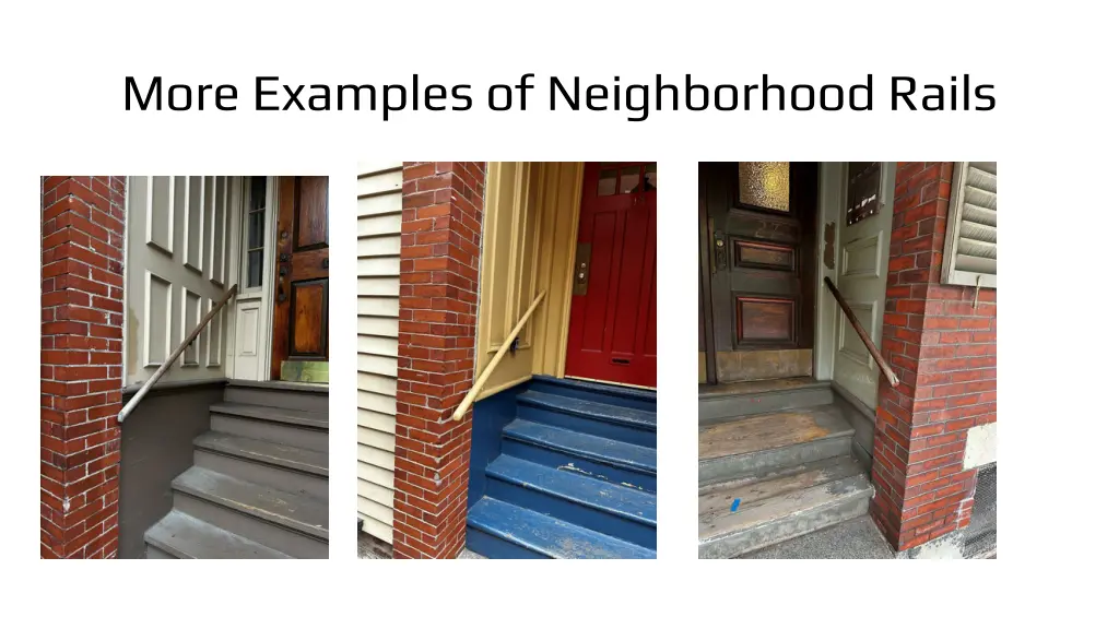 more examples of neighborhood rails