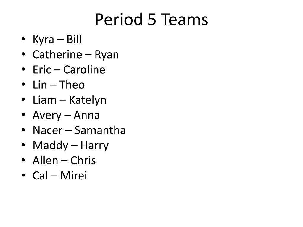 period 5 teams